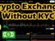 Crypto Exchange Without KYC | Leverage Trading | Guide