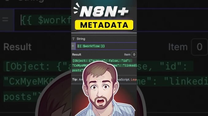 n8n Hidden Metadata Variables and Expressions Complete Guide #ai #automation #n8n