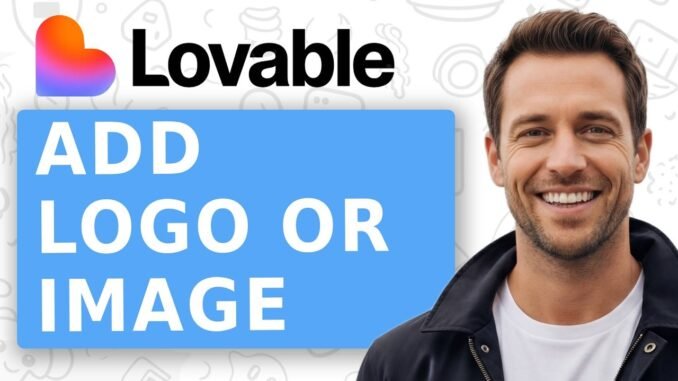 How To Add Logo or Image in Lovable.dev [Lovable AI Guide]