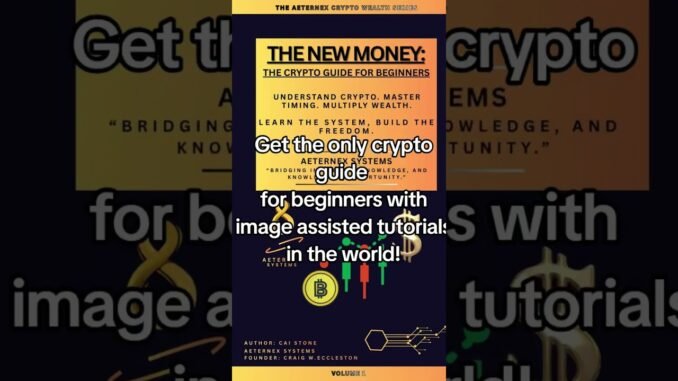 The only crypto guide on the market with image assisted tutorials! The most comprehensive guide out!