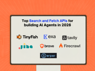 Top Search and Fetch APIs for Building AI Agents in 2026: Tools, Tradeoffs, and Free Tiers