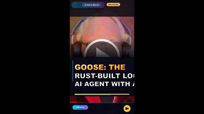 AI News in a Minute - Goose: The Rust-Built Local AI Agent With a F #Shorts