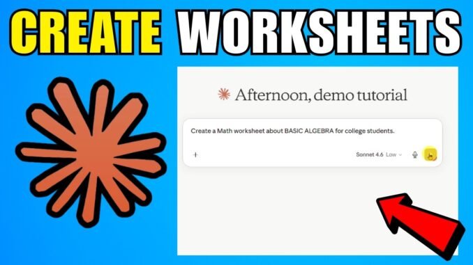 How To Create Worksheets With Claude AI (2026) (Beginners Guide)