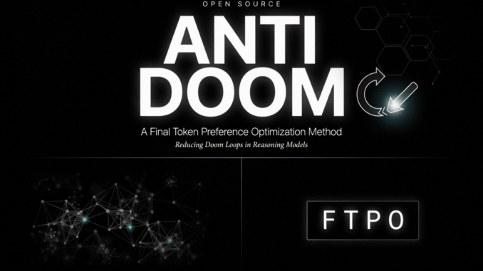 Liquid AI Open-Sources Antidoom: A Final Token Preference Optimization (FTPO) Method that Reduces Doom Loops in Reasoning Models